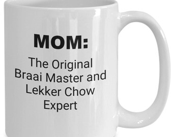 Taza de mamá sudafricana, mamá maestra de braai, regalo del Día de la Madre, taza de supermamá, agradecimiento a la mamá, Día de la Madre, mejor mamá, verdades de mamá, taza de mamá