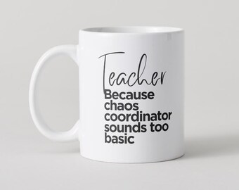 Taza divertida para educadores: ideal para el líder del aula o el coordinador del caos docente. Taza de café demasiado básica, regalo para el personal, compañeros de trabajo o para agradecer a la escuela.
