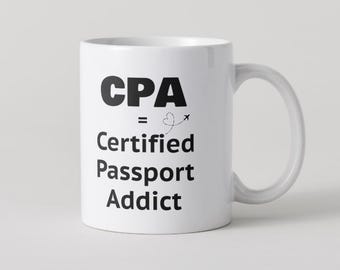 Divertida taza de viaje de CPA: regalo para un adicto al pasaporte certificado