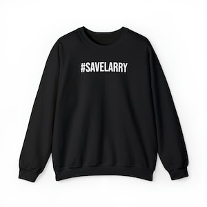 Heavy Blend #savelarry Crewneck Sweatshirt - A Great Gift for the Larry In Your Life | Free Shipping!