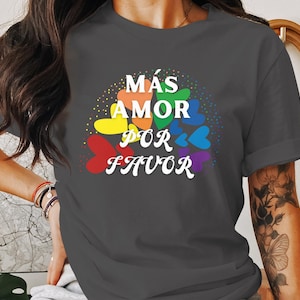 Camiseta Más Amor Por Favor, Rainbow Hearts, Pride Shirt, More Love Please, Spead Love Tee, ropa LGBTQ, camiseta española, ropa de unidad