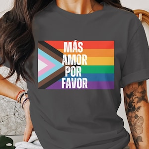 Camiseta Más Amor Por Favor, camiseta con bandera del orgullo, más amor por favor, camiseta Spead Love, ropa LGBTQ, camiseta española, ropa de unidad