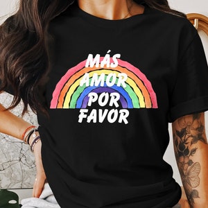 Camiseta Más Amor Por Favor, arco iris de acuarela, camiseta Pride, More Love Please, camiseta Spead Love, ropa LGBTQ, camiseta española, ropa de unidad