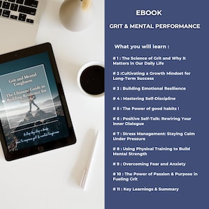 May include: Ebook cover with a blue background and white text. The title is "Grit & Mental Performance". The subtitle is "What you will learn:" and lists 11 topics related to building resilience and mental toughness. The cover image shows a person standing on a mountain top.