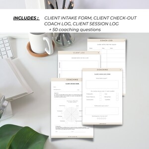 May include: A set of printable coaching forms for clients. The forms include a client intake form, client check-out form, coach log, and client session log. The forms are designed to help coaches track client progress and provide feedback.