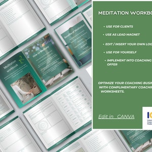 May include: A green and white meditation workbook with the text "Meditation Workbook" and "How to Meditate" on the cover. The workbook is designed to help people learn how to meditate and includes information on the benefits of meditation. The workbook is also designed to be used by coaches to help their clients.