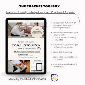 May include: A digital product mockup on a tablet screen showing a workbook with 100 coaching worksheets for coaches and experts. The workbook is titled "Coaches Toolbox" and is made by a certified coach. The text on the screen says "100 Minimalistic Coaching Worksheets". The text on the right side of the image lists the benefits of using the workbook, including saving time, elevating business, customizing to your own style, using as self-coaching, using as a lead magnet, and instant download.