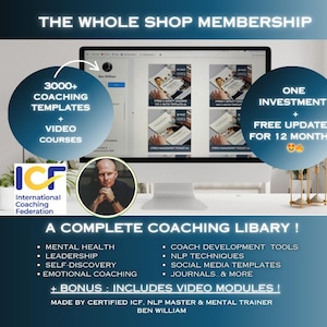 May include: A computer monitor displays coaching templates and video courses. The text reads "The Whole Shop Membership" and "A Complete Coaching Library!" with topics like mental health and leadership. Includes video modules.