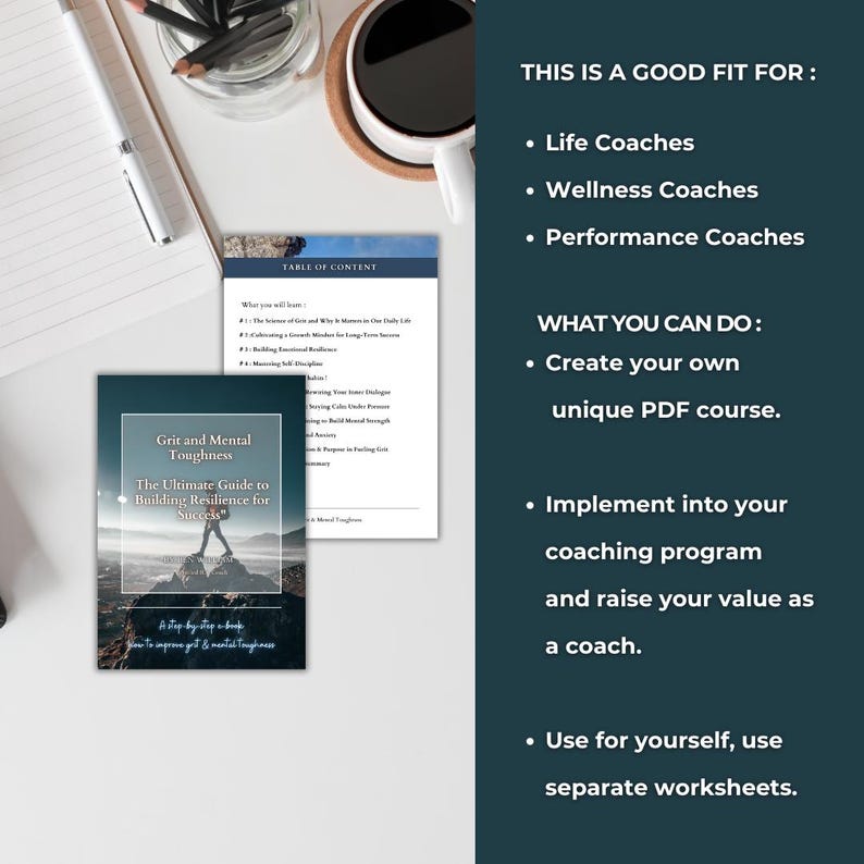 May include: A guide to building resilience for success, with a table of contents and a cover image of a person standing on a mountain top. The guide is titled "Grit and Mental Toughness: The Ultimate Guide to Building Resilience for Success".