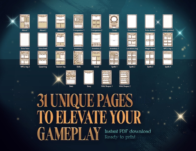 May include: A collection of 31 printable pages for role-playing games. The pages are designed with a vintage aesthetic and feature titles like "About 1", "Inventory 1", "Spells 1", and "Wild Shapes 1". The text "31 UNIQUE PAGES TO ELEVATE YOUR GAMEPLAY" is displayed in gold lettering.