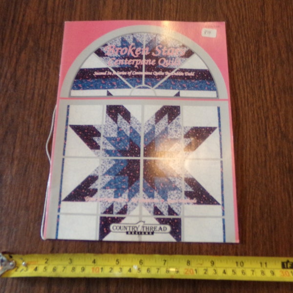 Rare-Country Thread Designs-CTD-216-Broken Stars Centerpane Quilt-Debbie Dahl-1992-Softcover-Centerpane Quilt Design-12p.-Pre-Owned GOOD