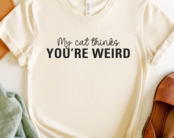 Childless Cat Lady Shirt, My Cat Thinks You're Weird, Election Political Shirts, Kamala Harris 2024, Childless Cat Ladies, Democrat Shirts