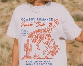 Cowboy Romance Book Club Shirt, Comfort Colors, Western Book Lover, Smut Shirt, Cowboy Bookish Shirt, Romance Reader, Western Books T-Shirt