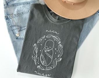 Floral NICU Shirt, Comfort Colors, NICU Nurse Shirt, Neonatal Intensive Care Unit Tshirt, Gift for Nicu Nurse, Baby Nurse Shirts, NICU Gifts