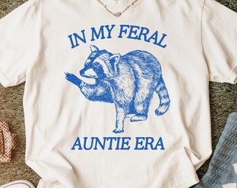 Feral Auntie Shirt, Comfort Colors® Shirt, Pregnancy Reveal For Sister Shirt, Funny Baby Announcement Shirt, Raccoon Lover Gift For Aunt