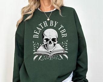 Death By TBR Sweatshirt, Funny Reading Sweatshirt, To Be Read, Bookworm Crewneck, TBR Pile, Bookish Gifts, Booktrovert, Book Lover Gift