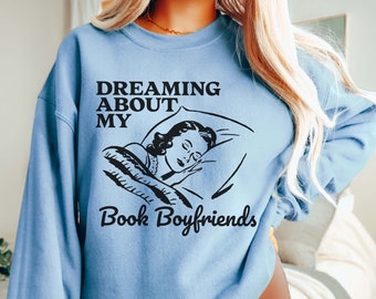 Funny Reading Sweatshirt, Book Boyfriend Shirt, Retro Book Sweatshirt, Morally Grey, Dark Romance, Romance Reader, Bookish Sweatshirt, Smut