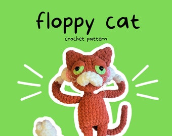 Floppy Cat Crochet Pattern! DIGITAL PDF DOWNLOAD