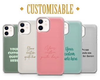 Custom Quote Phone Case Personalised Text Cover for iPhone 17 Pro Max, 16e, 15, 14, 13 & Samsung S26 Ultra, S25 FE, A57, A56, Pixel 10, 9A