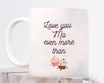 Love Ma Mug, Ma Mug, Custom Ma Mug, Ma Coffee Mug, Ma Cocoa Mug, Ma Tea Cup, Ma Birthday Gift, Ma Mother's Day, Ma Christmas Gift, Ma Gift