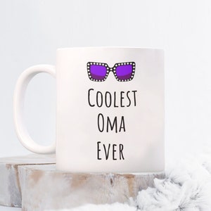 Coolest Oma gift, coolest Oma mug, Oma gift Mother&#39;s Day, coolest Oma ever mug, Oma coffee cup, Oma tea cup, gift for new Oma, Oma birthday