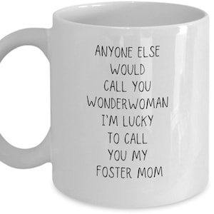 Foster mom gift, foster mother gift, foster mom mug, gift for foster mom, superhero foster mom, wonderwoman foster mom