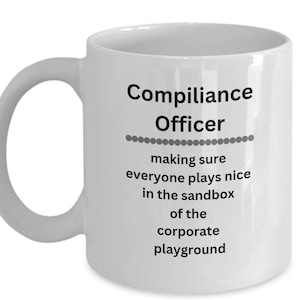 Compliance officer gift, compliance officer mug, gift compliance officer, compliance officer birthday, corporate playground, corp officer