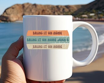 Outer Banks Mug, OBX Mug, Bring It on Home John B Mug, #OBX, Fun Outer Banks Gift, OBX Merch, Fun Gift Friend, Custom Outer Banks Mug