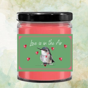 Love Candle, Hummingbird Candle, Love is in the Air Candle, Valentine&#39;s Candle, Candle For Her, Hummingbird Love Candle, Hummingbird Lover