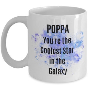 Poppa Du bist der coolste Stern in der Galaxie Tasse, Vatertag Poppa Tasse, Poppa Geburtstag, coolste Poppa Tasse, Poppa Geschenk, Poppa Idee