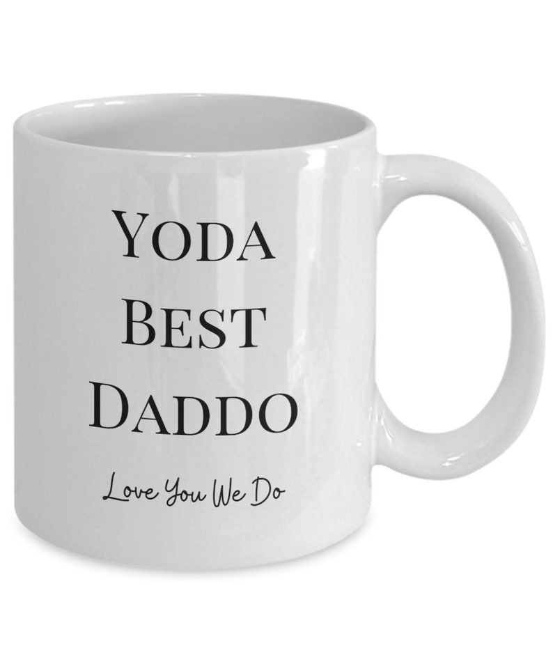 Daddo Presents, Daddo Again, Daddo Yoda, Best Daddo, Daddo Birthday ...