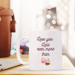 Love Lala Mug, Lala Coffee Mug, Lala Gift, Lala Mug, Lala Christmas Gift, Lala Tea Cup, Lala Mother&#39;s Day, Lala Birthday Gift, Lala Present
