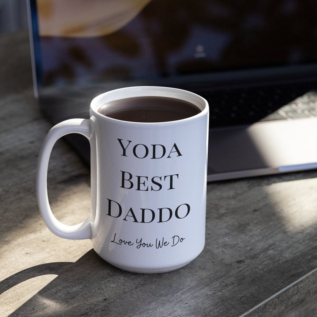 Daddo Presents, Daddo Again, Daddo Yoda, Best Daddo, Daddo Birthday ...