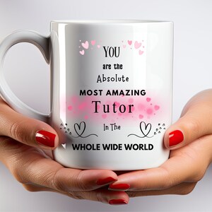 Tutor Mug, Tutor Ceramic Coffee Mug, Best Tutor Mug, Amazing Tutor Mug, Gift for Tutor, Math Tutor Mug, Tutor Appreciation Gift