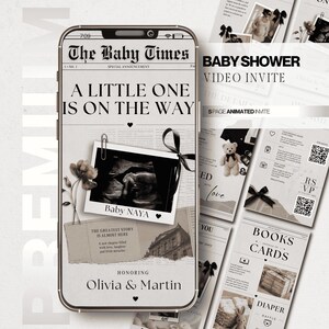 May include: A baby shower video invite with a newspaper theme. The main image is a phone displaying the text "A Little One Is On The Way." It includes an ultrasound photo, flowers, and the names Olivia & Martin.