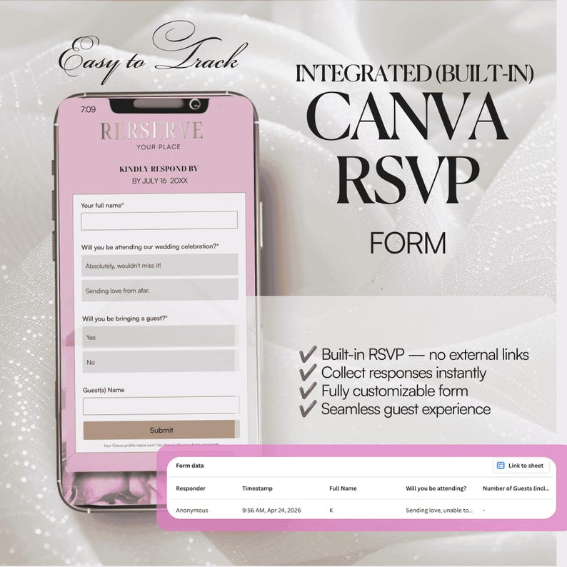 May include: A smartphone screen displays a pink digital RSVP form with fields for name, attendance, and guest count. Text reads: Easy to Track, INTEGRATED (BUILT-IN) CANVA RSVP FORM, Built-in RSVP, Collect responses instantly, Fully customizable form, Seamless guest experience.