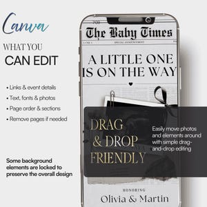 May include: A smartphone displays a baby announcement design. The design features the text "The Baby Times" and "A Little One Is On The Way." The words "Drag & Drop Friendly" are also visible. The Canva logo and editing instructions are on the left.