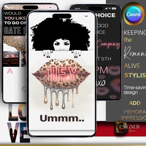 May include: Three smartphone mockups with different designs. The first shows a date night invitation with a leopard print background. The second shows a graphic of a red lip with a leopard print design and the text "HEY" and "Ummm..." The third shows a black background with the text "GOOD CHOICE" and "Company the Romance ALIVE STYLISH Time-saving design ADD MEMORABLE IMPRESSIONS ESIGNER"