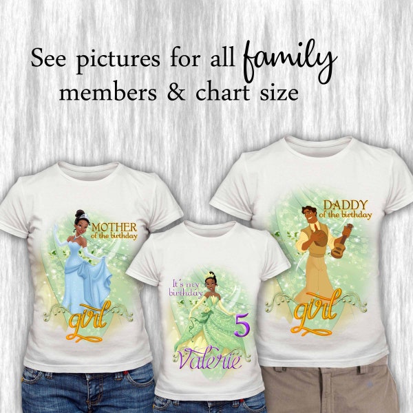 Tiana Birthday Girl & Family Matching Shirts