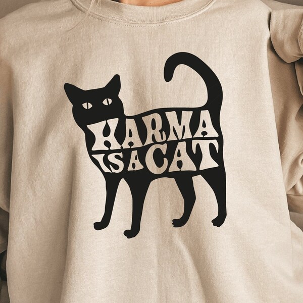 Karma Is A Cat Shirt, Fangirl Shirt, Vintage Tee, Concert Sweatshirt, Karma Is A Cat Hoodie, Unisex Shirt, Music Lover Shirt