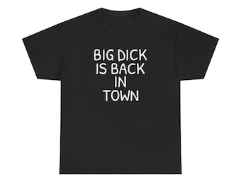 big d is back in town t shirt, funny t shirts, hilarious t shirts, trending shirts, Unisex Heavy Cotton Tee, NOPLAY