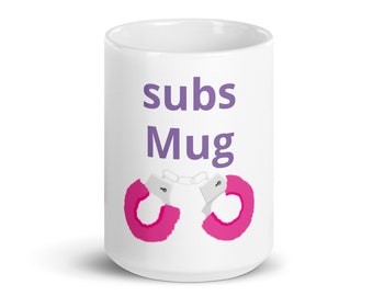 A mug for subs