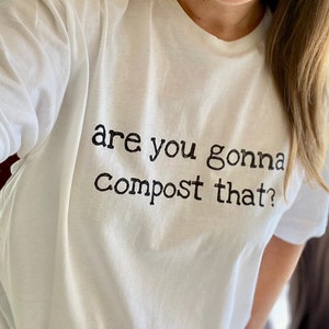 Kompost eller trädgårdsskötsel T-shirt