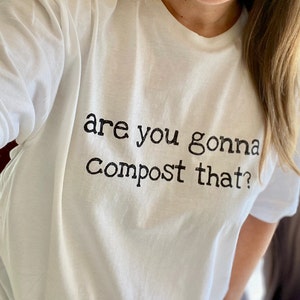 Compost or Gardening T-Shirt