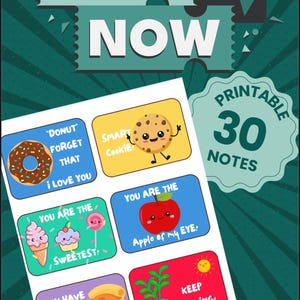 Può includere: Bigliettini stampabili per la schiscetta con illustrazioni colorate e frasi come "Sei la mela dei miei occhi!" e "Continua a crescere!". Il design include un badge "Printable 30 Notes" e le parole "Order Now".
