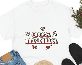 90s Shirt for Women, 90's Mama Shirt, 90s Tee for 90s Party 90s Vibes, Gift For Mothers, Mother's Day Gift