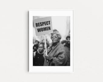 Respect Women Poster, Feminist Prints, Feminist Quotes, Intersectional Feminism Wall Art, Feminist Gifts, Equality Art Print, Gift For Her