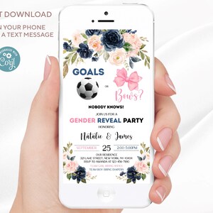 May include: A gender reveal party invitation with a blue and pink floral design. The invitation says "Goals or Bows?" with a soccer ball and a pink bow. The text also says "Nobody Knows! Join us for a Gender Reveal Party honoring Natalie & James".