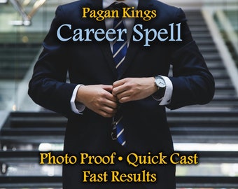 May include: A man in a dark blue suit with a striped tie is standing on a staircase. The text "Pagan Kings Career Spell" is written in blue and yellow on the image. The text "Photo Proof - Quick Cast Fast Results" is written in yellow at the bottom of the image.