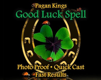 May include: A gold horseshoe with a four-leaf clover in the centre. The horseshoe is surrounded by red ladybugs. The text "Pagan Kings Good Luck Spell" is at the top of the image. The text "Photo Proof - Quick Cast Fast Results" is at the bottom of the image.